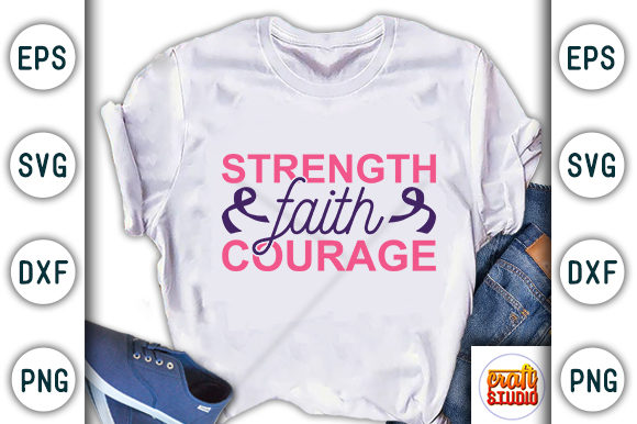 Breast Cancer SVG Design Strength for T-Shirt Graphics