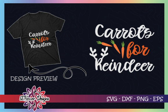Carrots for the Reindeer Christmas: Graphics & T-Shirt Designs