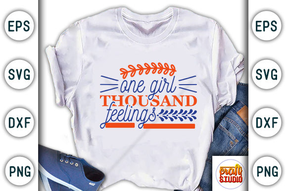 One Girl Thousand Feelings Graphics for T-Shirt Brands