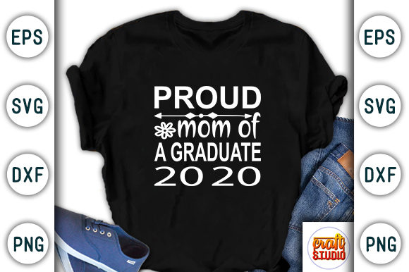 Proud Mom Graduation SVG Graphics & T-Shirt Designs